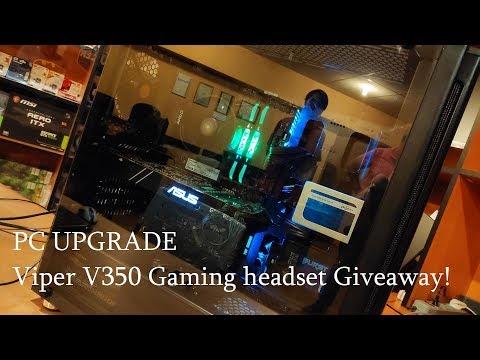Giveaway!!! || Viper V360 Gaming Headset-ის გათამაშება და PC-ის upgrade!